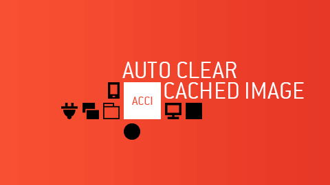 Auto Clear Cached Image